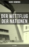 Der Wettflug der Nationen (Sci-Fi-Roman) - Hans Dominik - 9788075831569