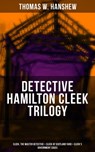DETECTIVE HAMILTON CLEEK TRILOGY - Thomas W. Hanshew - 9788075832641