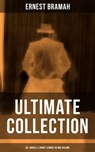 Ernest Bramah - Ultimate Collection: 20+ Novels & Short Stories in One Volume - Ernest Bramah - 9788075834003