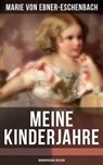 Meine Kinderjahre (Biographische Skizzen) - Marie von Ebner-Eschenbach - 9788075834683