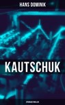 Kautschuk (Spionagethriller) - Hans Dominik - 9788075835284