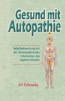Gesund Mit Autopathie - Jiri Cehovsky - 9788086936406