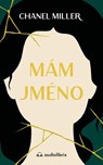 Mám jméno - Chanel Miller - 9788088494133