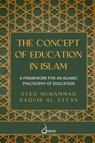 The concept of Education in Islam - Syed Muhammad Naquib Al-Attas - 9788119024025