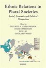 Ethnic Relations in Plural Societies - Maurits S. Hassankhan ; Hans Ramsoedh ; Brij Lal - 9788119139224