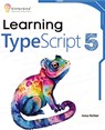 Learning TypeScript 5 - Anna Richter - 9788119177530