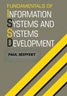 Fundamentals of Information Systems and Systems Development - Paul Seiffert - 9788119523887