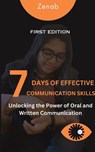 7 Days of Effective Communication Skills - Zenab - 9788119786169