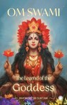 The Legend of the Goddess - Swami Om - 9788119792979