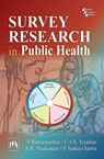 Survey Research in Public Health - P. Ramachandran ; C.A.K. Yesudian ; K. R. Thankappan ; P. Sankara Sharma - 9788120345959