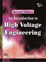 An Introduction to High Voltage Engineering - Subir Ray - 9788120347403