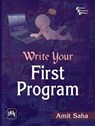Write Your First Program - Amit Saha - 9788120347410