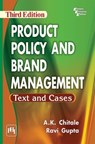 Product Policy and Brand Management Text and Cases - A.K. Chitale ; Ravi Gupta - 9788120352605