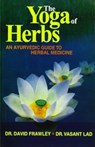 The Yoga of Herbs - David Frawley ; Vasant Lad - 9788120820340