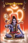 Chaturvedi, B: Linga Purana - B. K. Chaturvedi - 9788128806797