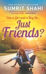 CAN A GIRL AND A BOY BE... - Sumrit Shahi - 9788129148377