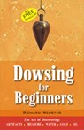 Dowsing for Beginners - Richard Webster - 9788131903216