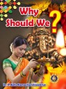 Why Should We? - Dr.Kethu Ramachandrasekhar - 9788179506783