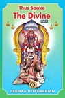 Thus Spake The Divine - Vol 4 - Padmaa Thyagarajan - 9788179508473