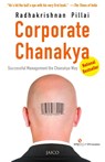 Corporate Chanakya - Radhakrishnan Pillai - 9788184951332
