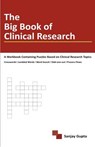 The Big Book Of Clinical Research - Sanjay Gupta - 9788190827720