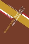 Dispossession, Deprivation, and Development – Essays for Utsa Patnaik - Arindam Banerjee ; Cp Chandrasekhar - 9788193732915