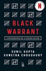 Black Warrant: Confessions of A Tihar Jailer - Sunil Gupta - 9788194206859