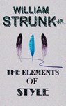 The Elements of Style - STRUNK,  William - 9788194397212
