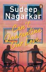 Can't Quarantine Our Love - Sudeep Nagarkar - 9788195084333