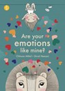 Are your emotions like mine? - Chitwan Mittal ; Shruti Hemani - 9788195388608