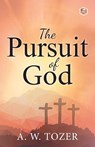 The Pursuit of God - A. W. Tozer - 9788195924967