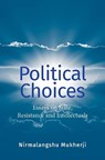 Political Choices - Nirmalangshu Mukherji - 9788196580346
