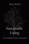 Sustainable Living - Mack Rafeal - 9788196811365