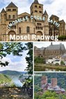 Mosel Radweg (Moselle Cycle Path) - Ankita Rossi - 9788196830656
