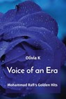 Voice of an Era - Olivia K - 9788196927851