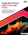 Graph Data Science with Python and Neo4j - Timothy Eastridge - 9788197081965