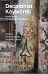 Decolonial Keywords - Renny Thomas ; Sasanka Perera - 9788197938306