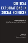 Critical Explorations in Social Sciences - Praveen Jha ; Sudhanshu Bhushan - 9788197938344