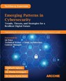 Emerging Patterns in Cybersecurity - Siddharth Rajhans ; Gaurav Kumar Arora - 9788198698117