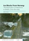 Ice Blocks from Norway - Michael Freeman - 9788202791216