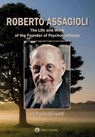 Roberto Assagioli - Paola Giovetti - 9788269382204