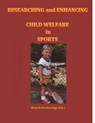 RESEARCHING AND ENHANCING ATHLETE WELFARE - Celia Brackenridge - 9788293232599