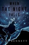 When The Night Falls - C. K. Bennett - 9788293952039