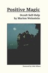 Positive Magic - Marion Weinstein - 9788321970158