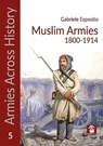 Musilm Armies 1800-1914 - MMP Books - 9788367227438