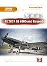 Reggiane RE 2001, RE 2005 and Beyond - Przemyslaw Skulski - 9788367227636