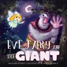 Eve Fairy and the Giant - Richard Storey - 9788367583237