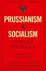 Prussianism and Socialism - Oswald Spengler - 9788367583275