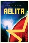 Aelita - Alexei Tolstoy - 9788367583312