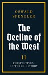 The Decline of the West - Oswald Spengler - 9788367583756